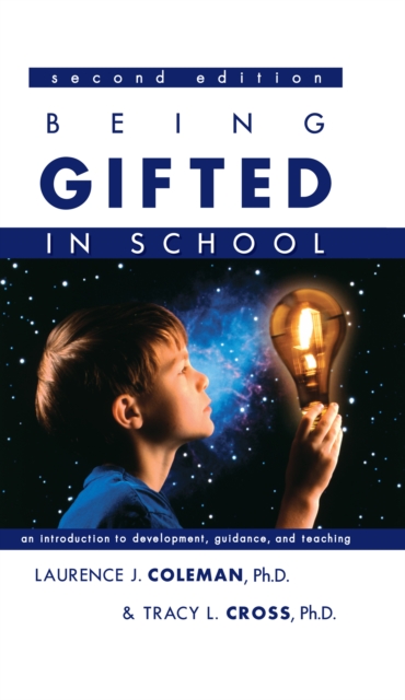 Being Gifted in School : An Introduction to Development, Guidance, and Teaching, Paperback / softback Book