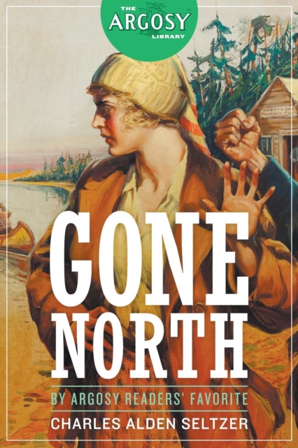 Gone North, Paperback / softback Book