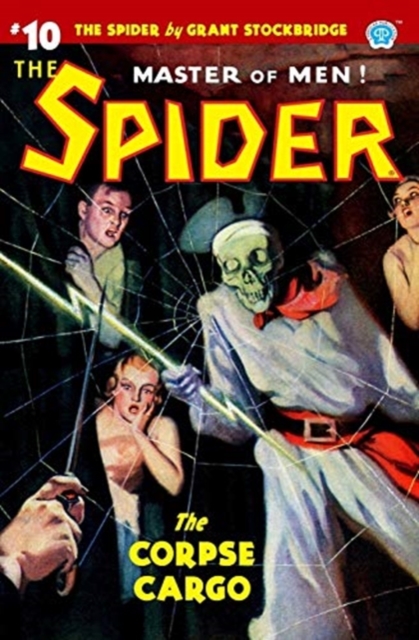 The Spider #10 : The Corpse Cargo, Paperback / softback Book