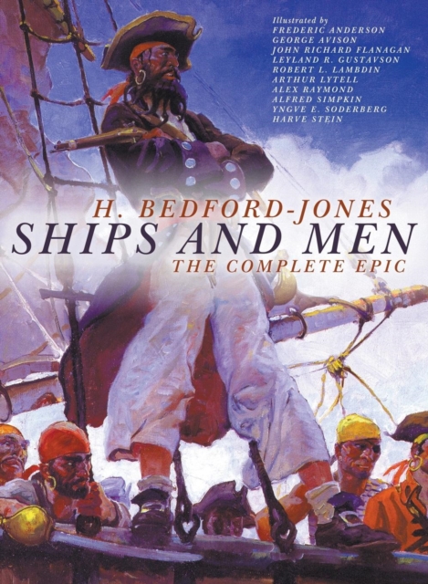 Ships and Men : The Complete Epic, Hardback Book