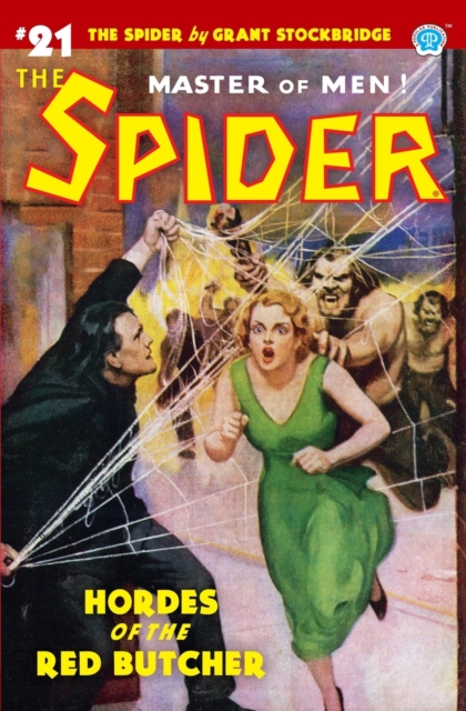 The Spider #21 : Hordes of the Red Butcher, Paperback / softback Book