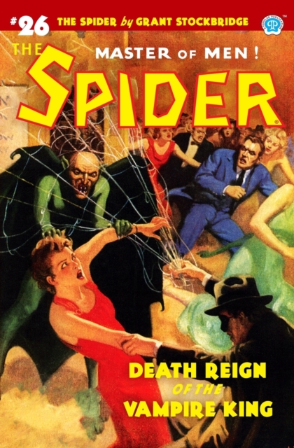 The Spider #26 : Death Reign of the Vampire King, Paperback / softback Book
