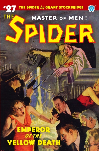 The Spider #27 : Emperor of the Yellow Death, Paperback / softback Book