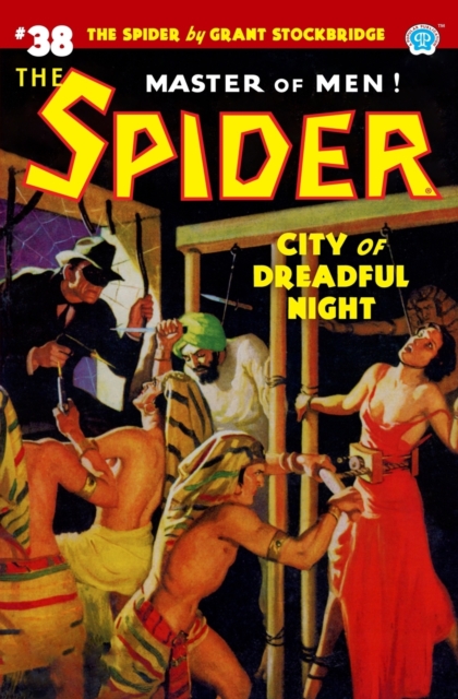 The Spider #38 : City of Dreadful Night, Paperback / softback Book