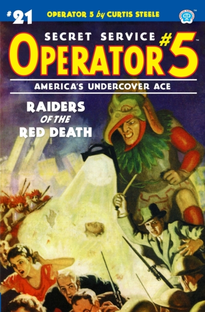 Operator 5 #21 : Raiders of the Red Death, Paperback / softback Book