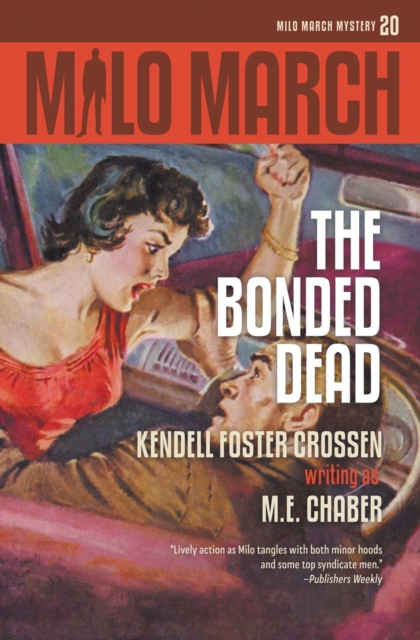 Milo March #20 : The Bonded Dead, Paperback / softback Book