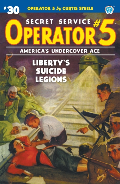 Operator 5 #30 : Liberty's Suicide Legions, Paperback / softback Book