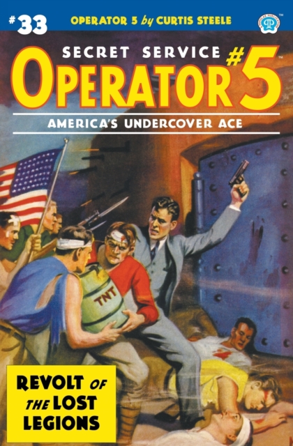 Operator 5 #33 : Revolt of the Lost Legions, Paperback / softback Book