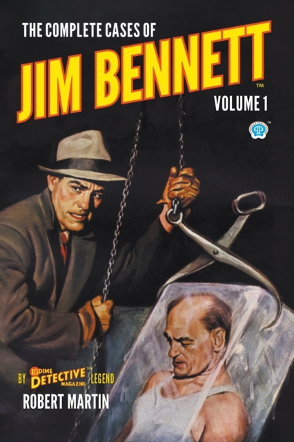 The Complete Cases of Jim Bennett, Volume 1, Paperback / softback Book