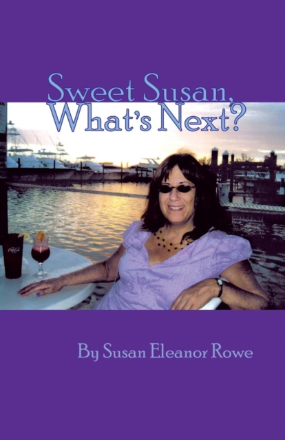 Sweet Susan, What's Next?, Paperback / softback Book