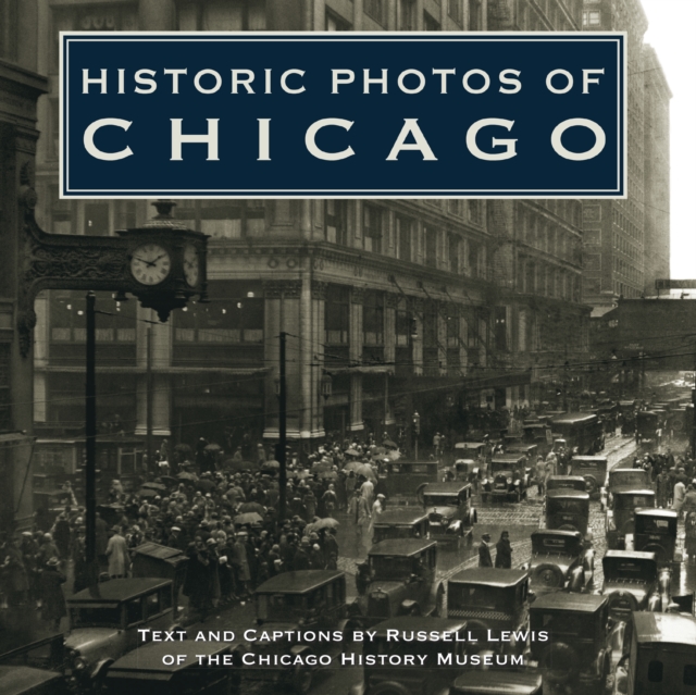 Historic Photos of Chicago, EPUB eBook