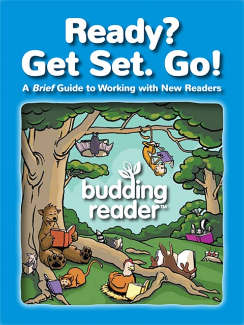 Ready? Get Set. Go! : A Brief Guide to Working with New Readers, PDF eBook
