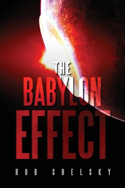 The Babylon Effect (the Apocrypha Book 3), Paperback / softback Book