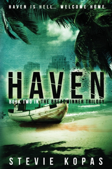 Haven (the Breadwinner Trilogy Book 2), Paperback / softback Book