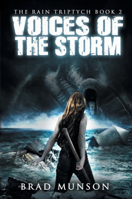 Voices of the Storm (the Rain Triptych Book 2), Paperback / softback Book