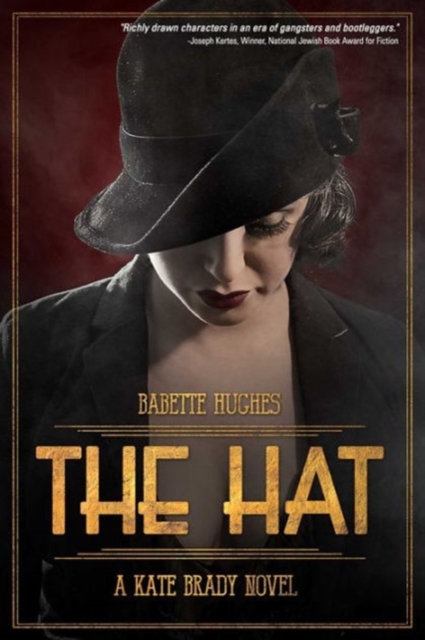 The Hat: The Kate Brady Series (Book One), Paperback / softback Book