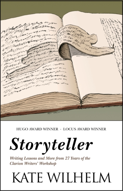Storyteller : Writing Lessons and More from 27 Years of the Clarion Writers' Workshop, EPUB eBook