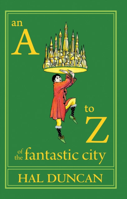 An A to Z of the Fantastic City : A Guidebook for Readers and Explorers, EPUB eBook
