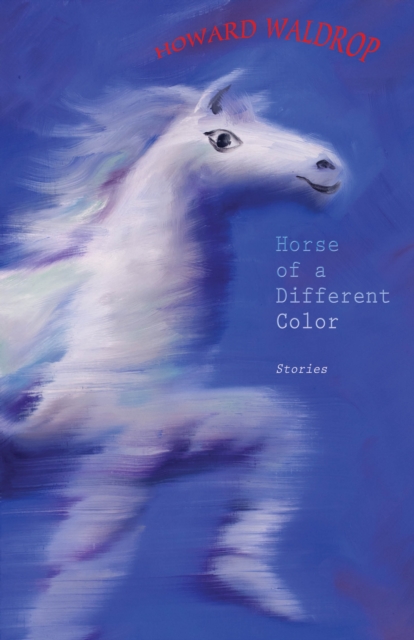 Horse of a Different Color : Stories, EPUB eBook