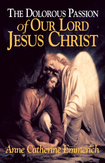 The Dolorous Passion of Our Lord Jesus Christ, EPUB eBook