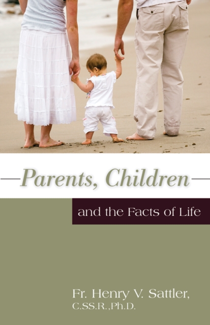 Parents, Children, and the Facts of Life, EPUB eBook