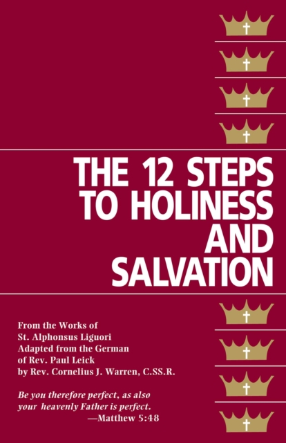 The Twelve Steps to Holiness and Salvation, EPUB eBook