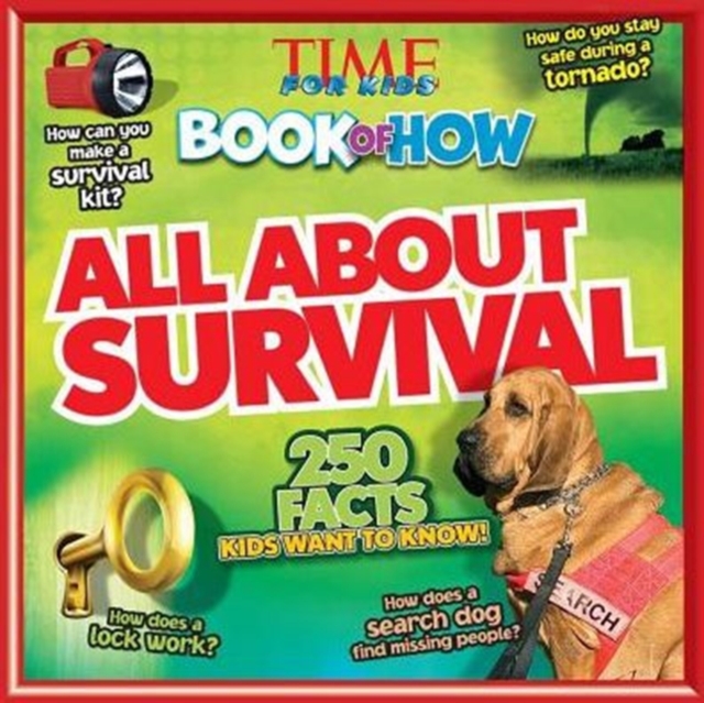 Time for Kids Book of How All About Survival, Paperback Book