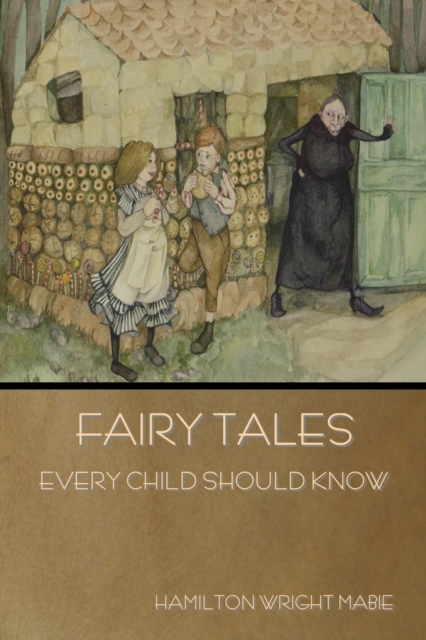 Fairy Tales Every Child Should Know, Paperback / softback Book