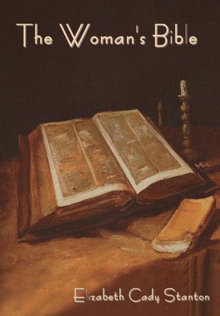 The Woman's Bible, Hardback Book
