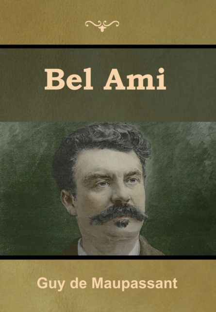 Bel Ami, Hardback Book