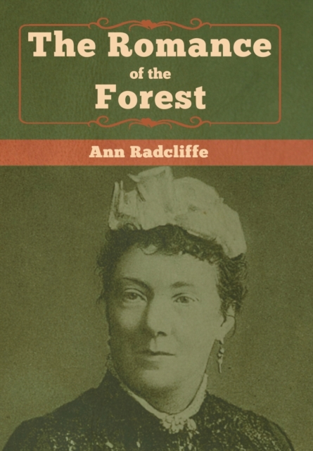 The Romance of the Forest, Hardback Book