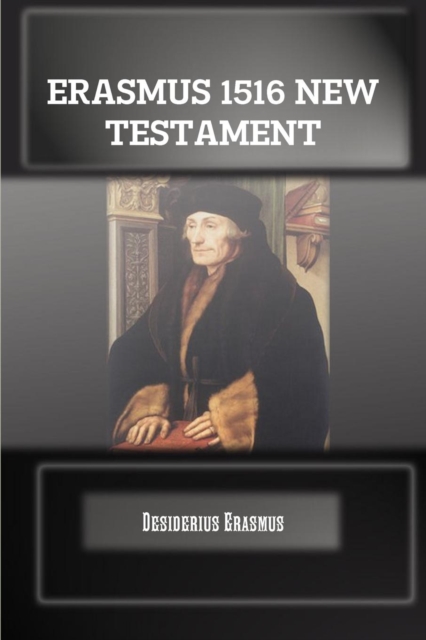 Erasmus 1516 Greek and Latin New Testament, Paperback / softback Book