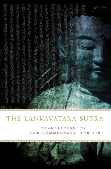 The Lankavatara Sutra : Translation and Commentary, Paperback / softback Book
