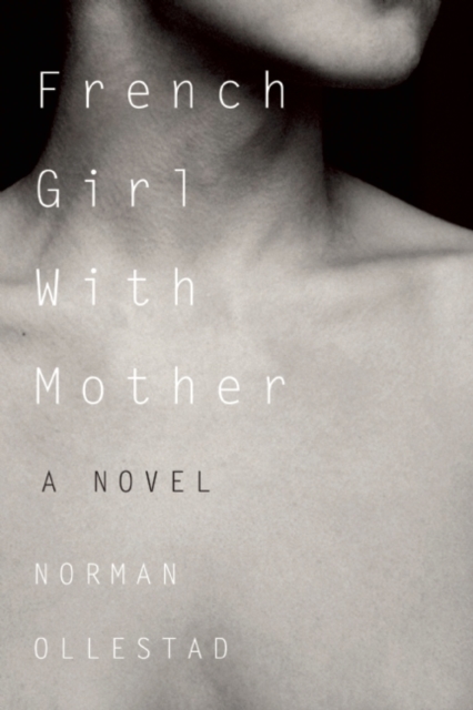 French Girl With Mother : A Novel, Hardback Book