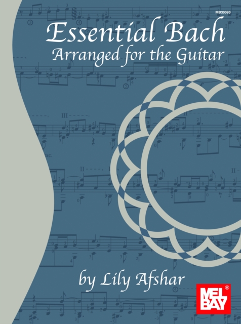 Essential Bach : Arranged for the Guitar, PDF eBook