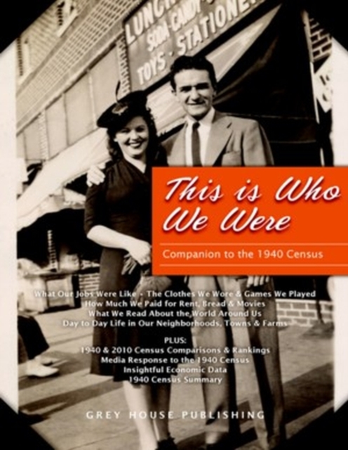 This is Who We Were: A Companion to the 1940 Census, Hardback Book
