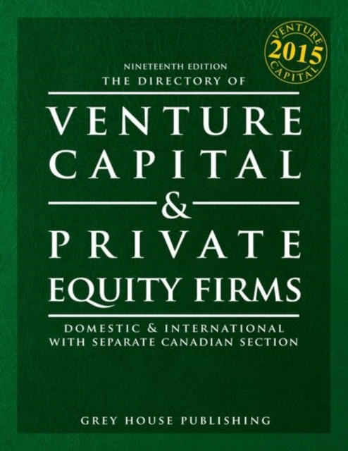 The Directory of Venture Capital & Private Equity Firms, 2015, Paperback / softback Book