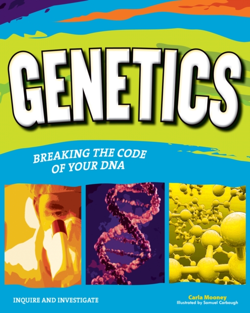 GENETICS : BREAKING THE CODE OF YOUR DNA, EPUB eBook