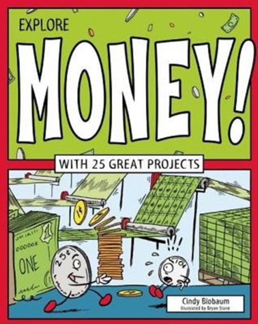 Explore Money! : With 25 Great Projects, Paperback / softback Book