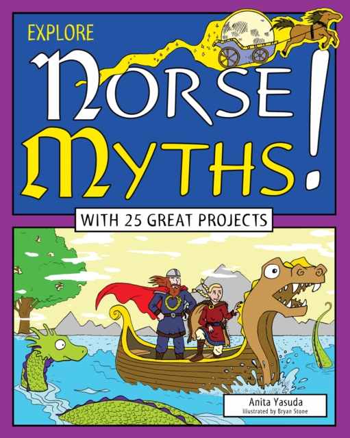 Explore Norse Myths! : With 25 Great Projects, EPUB eBook