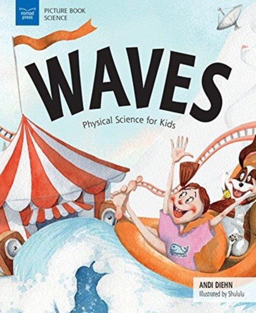 Waves : Physical Science for Kids, Hardback Book