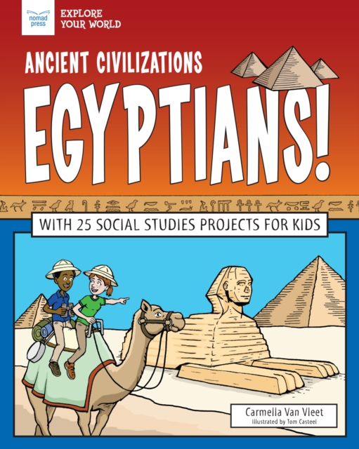 Ancient Civilizations: Egyptians!, EPUB eBook