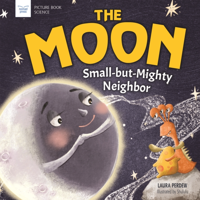 The Moon: Small-but-Mighty Neighbor, PDF eBook