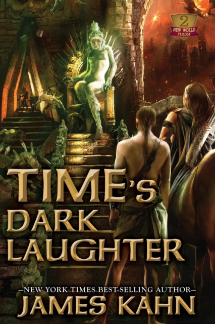 Time's Dark Laughter : The New World Trilogy Book 2, Paperback / softback Book