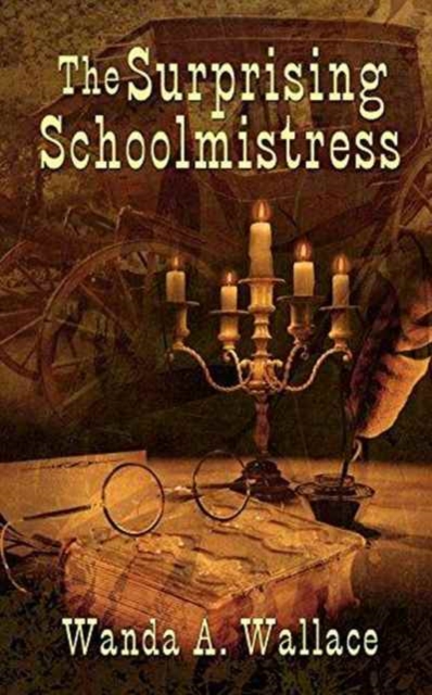 The Surprising Schoolmistress, Paperback / softback Book