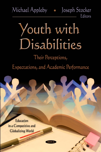 Youth with Disabilities : Their Perceptions, Expectations, and Academic Performance, PDF eBook