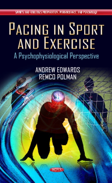Pacing in Sport & Exercise : A Psychophysiological Perspective, Hardback Book