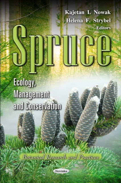 Spruce : Ecology, Management and Conservation, PDF eBook