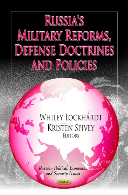 Russia's Military Reforms, Defense Doctrines & Policies, Hardback Book