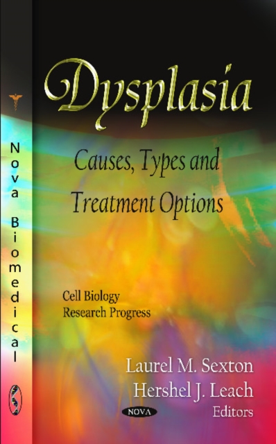 Dysplasia : Causes, Types & Treatment Options, Hardback Book